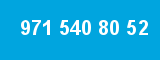 971 540 80 52